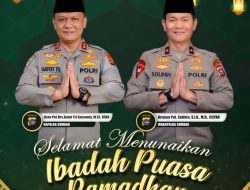 Irjen Pol. Gatot Tri Suryanta dan Brigjen Pol. Solihin Serukan Ramadan 1447 H Aman dan Penuh Kedamaian